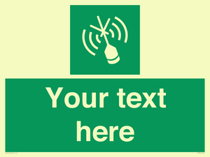 Custom sign safe condition Emergency position beacon